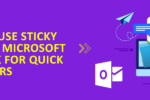 How to Use Sticky Notes in Microsoft Outlook for Quick Reminders?