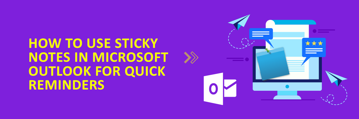 to Use Sticky Notes in Microsoft for Quick How to Use Sticky Notes in Microsoft Outlook for Quick