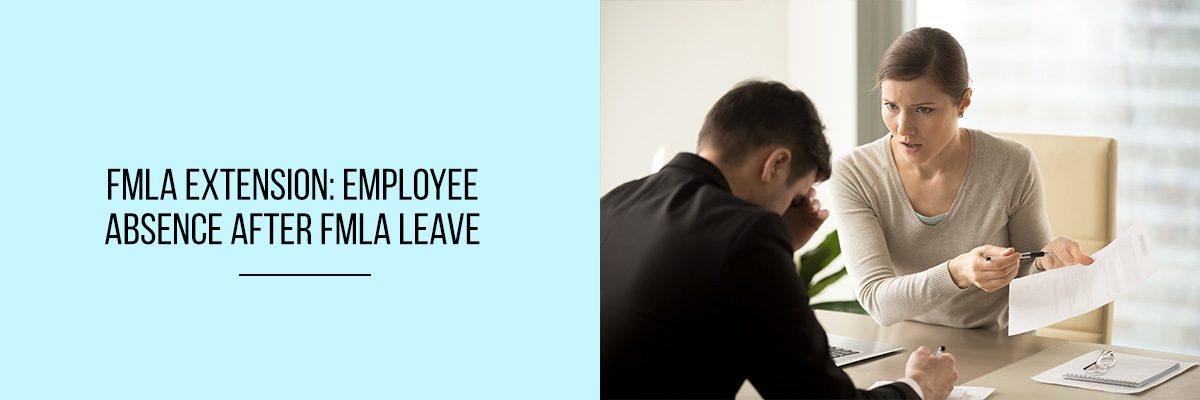 FMLA-Extension-Employee-absence-after-FMLA-leave