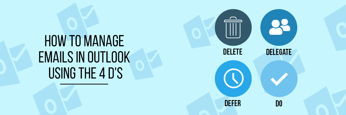 How-to-Manage-emails-in-Outlook-using-the-4-D's (2)