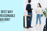What-is-the-Best-Way-to-Identify-a-Reasonable-Accommodation