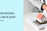 How-Does-the-Housing-Market-Look-Like-in-2020