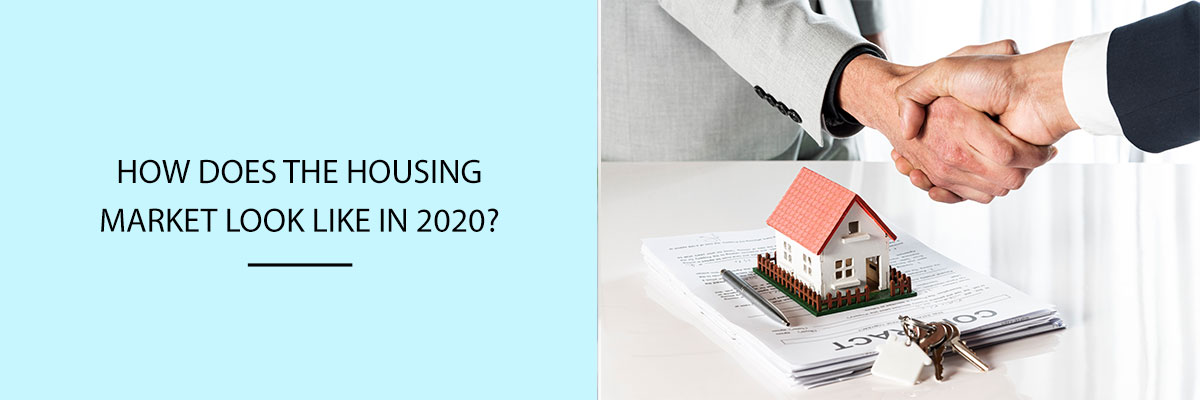 How-Does-the-Housing-Market-Look-Like-in-2020