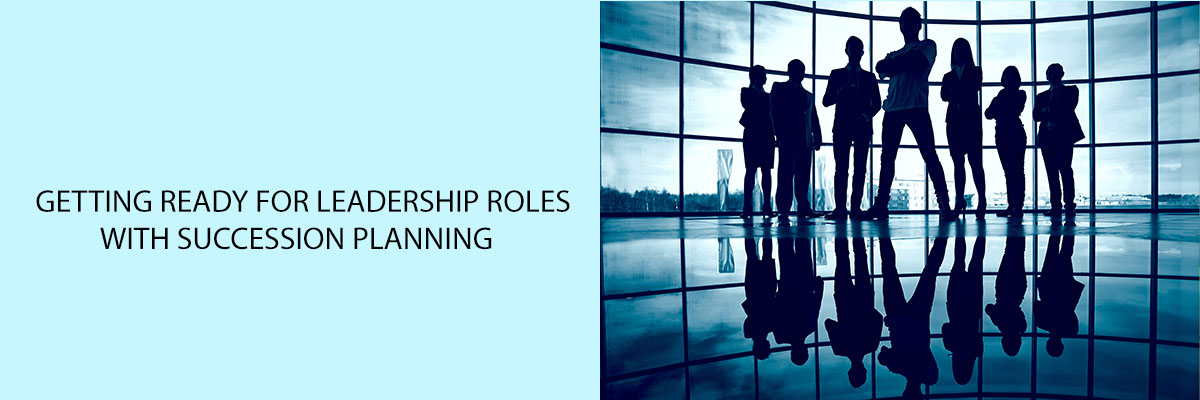 Getting-ready-for-Leadership-Roles-with-Succession-Planning