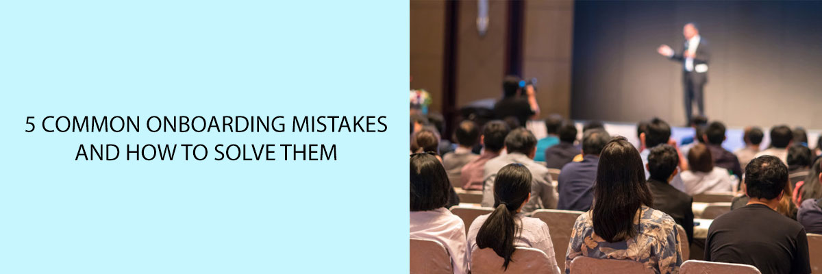5-Common-Onboarding-Mistakes-and-How-to-Solve-them