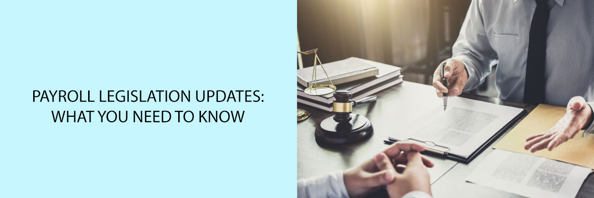 Payroll-Legislation-Updates-What-You-Need-to-Know (1)