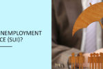 What-is-State-Unemployment-Insurance-(SUI)