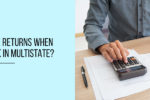 How-to-Get-Tax-Returns-When-Employee-Work-in-Multistate