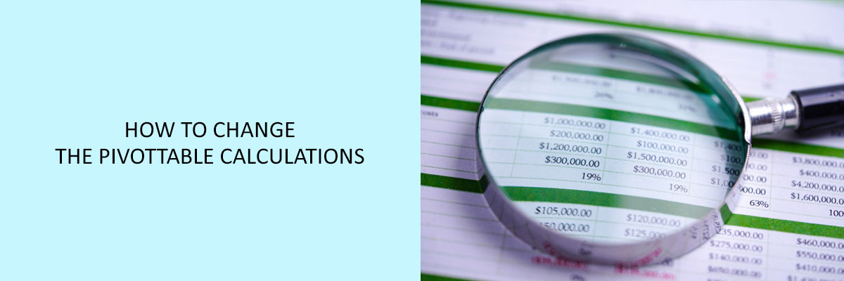 How to Change the Pivot Table Calculations in Excel