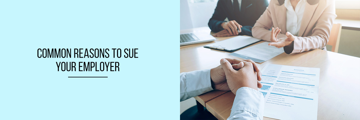 Common-Reasons-To-Sue-Your-Employer (1)