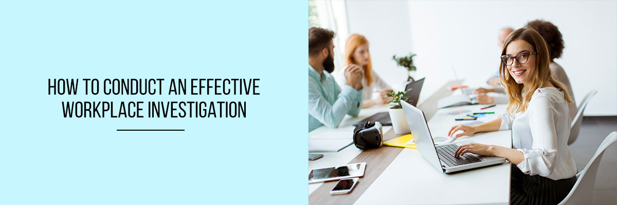 How-To-Conduct-An-Effective-Workplace-Investigation