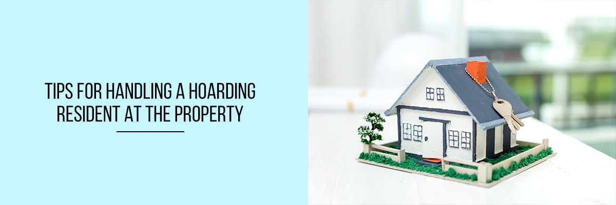 Tips-For-Handling-a-Hoarding-Resident-At-The-Property