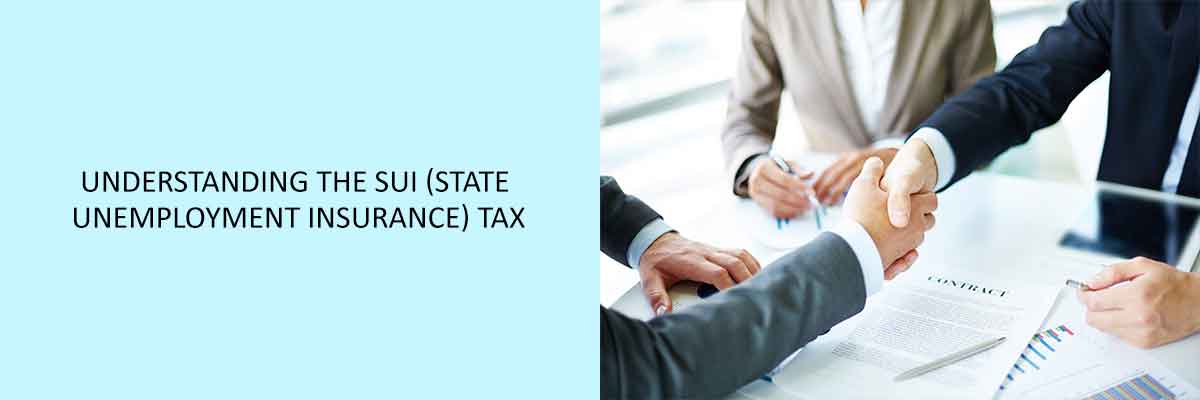 Understanding-the-SUI-(State-Unemployment-Insurance)-Tax