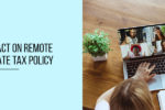 Thumbnail for the post titled: Covid-19 Impact On Remote Work And State Tax Policy
