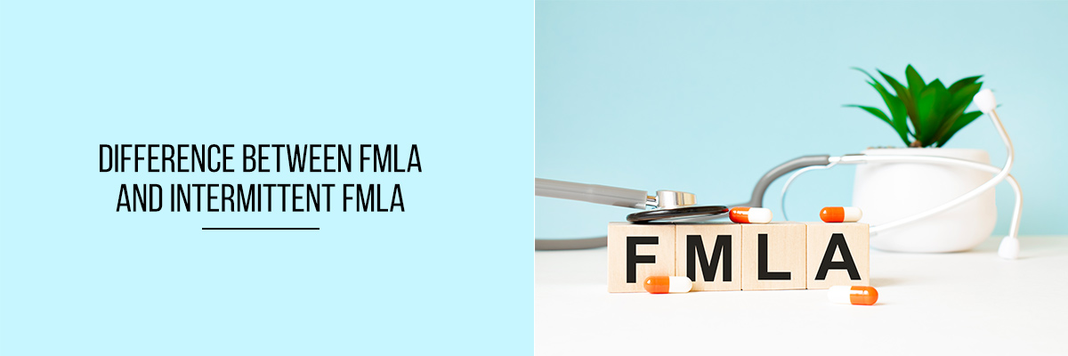 Difference-Between-FMLA-and-Intermittent-FMLA
