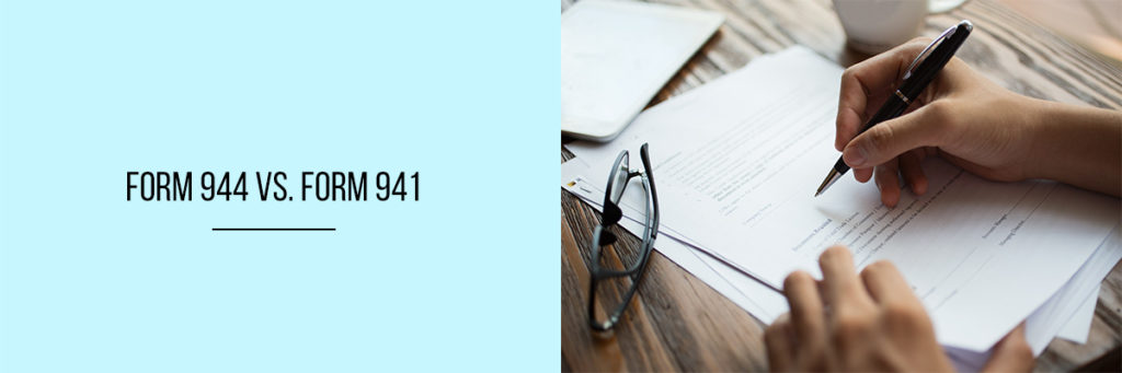 Form 944 vs. Form 941 - Compliance Prime Blog