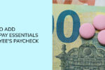 Thumbnail for the post titled: How To Add Supplemental Pay Essentials To Your Employee’s Paycheck