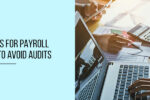 Thumbnail for the post titled: Best Practices for Payroll Departments to Avoid Audits