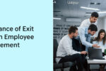 The Importance of Exit Strategies in Employee Management