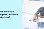 What-are-some-common-ways-to-solve-complex-problems-in-the-workplace