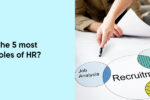 What-are-the-5-most-important-roles-of-HR