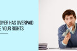 What-if-your-employer-has-overpaid-you-What-are-your-rights