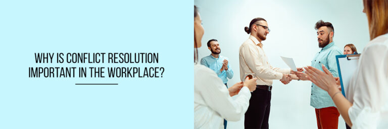 Why-is-conflict-resolution-important-in-the-workplace