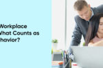 Thumbnail for the post titled: Spotting Workplace Harassment: What Counts as Bad Behavior?