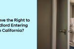 Do Tenants Have the Right to Refuse Landlord Entry in California?