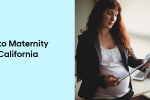 Employer’s Guide to Maternity Leave in California