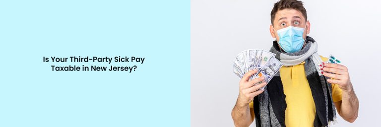 Is Your Third-Party Sick Pay Taxable in New Jersey