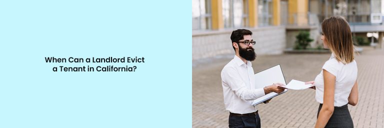 When Can a Landlord Evict a Tenant in California?