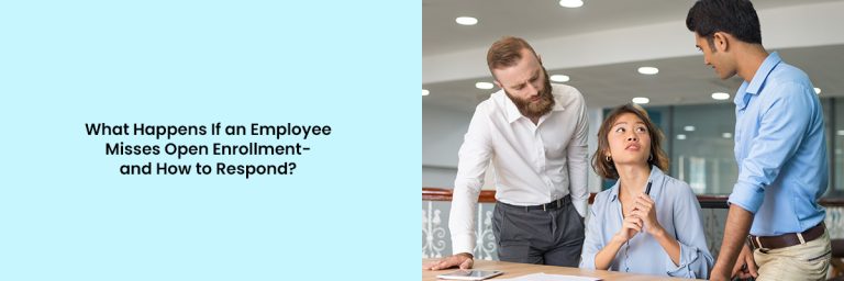 Employee Misses Open Enrollment