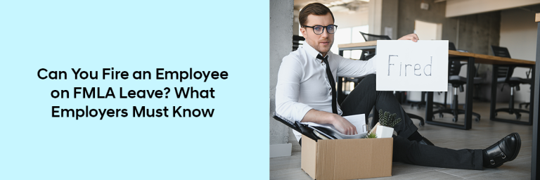 Can You Fire an Employee on FMLA Leave