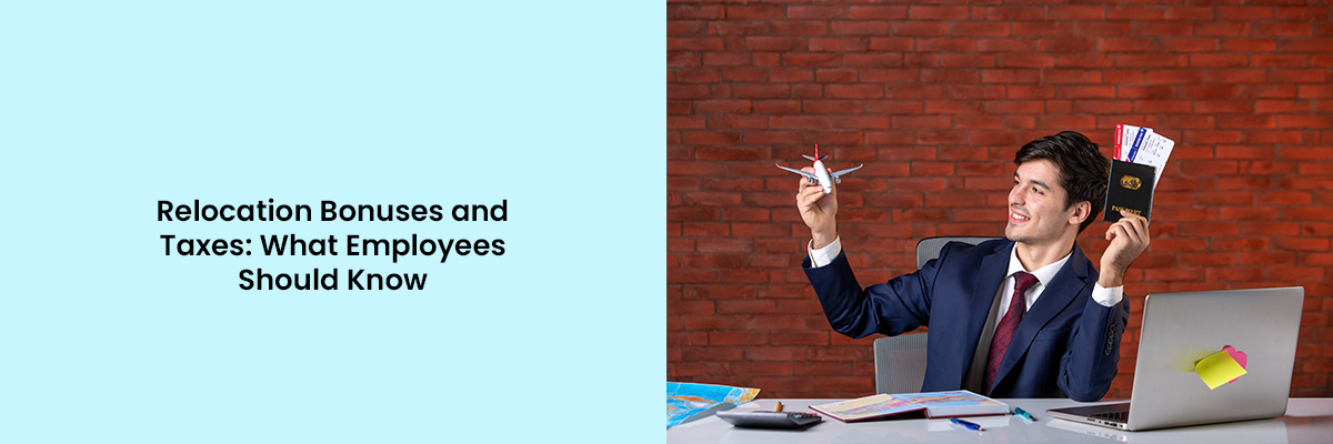 Relocation Bonuses and Taxes