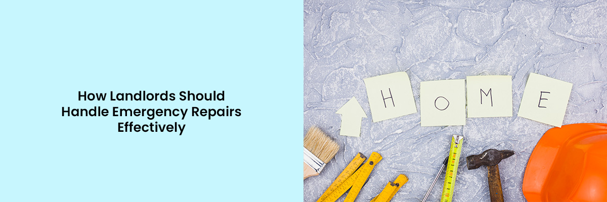 Handle Emergency Repairs Effectively