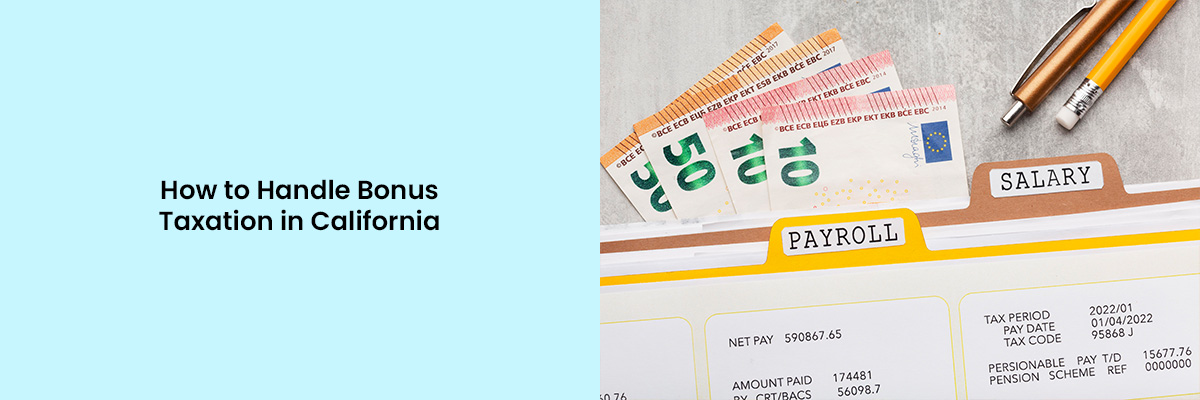 Handle Bonus Taxation in California