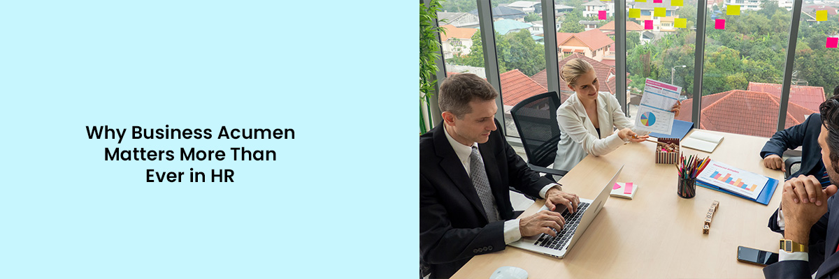 Business Acumen Matters in HR