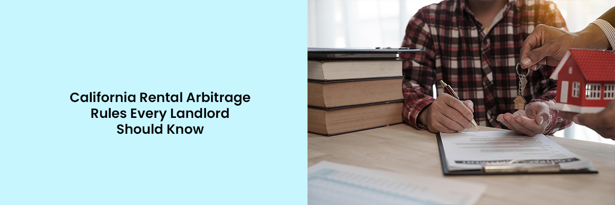 California Rental Arbitrage Rules Every Landlord Should Know