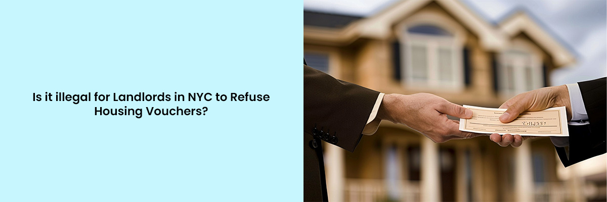 Is it Illegal for Landlords in NYC to Refuse Housing Vouchers?
